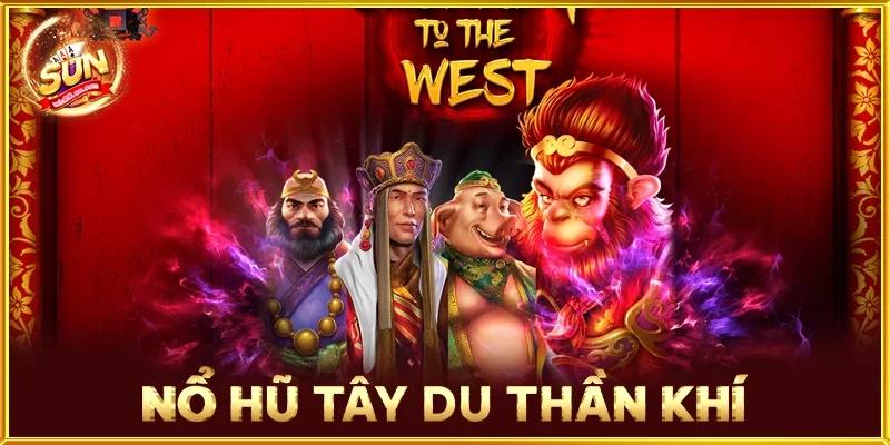 Nổ Hũ Tây Du Thần Khí